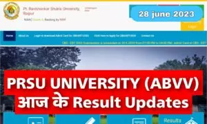 Pandit Ravishankar Shukla University Result Updates 28 June 2023