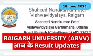Raigarh University Result Updates 28 June 2023