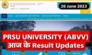 Pandit Ravishankar Shukla University Result Updates 26 June 2023