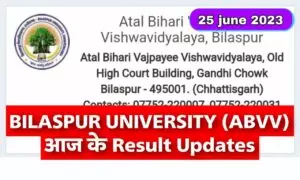 Bilaspur University Result Updates 25 June 2023