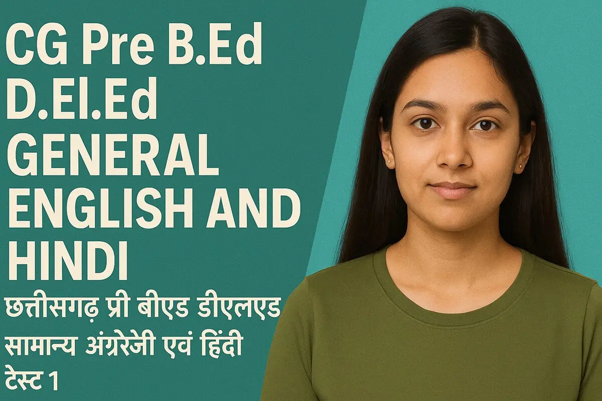 CG Pre BEd DElEd General English and Hindi Test 1