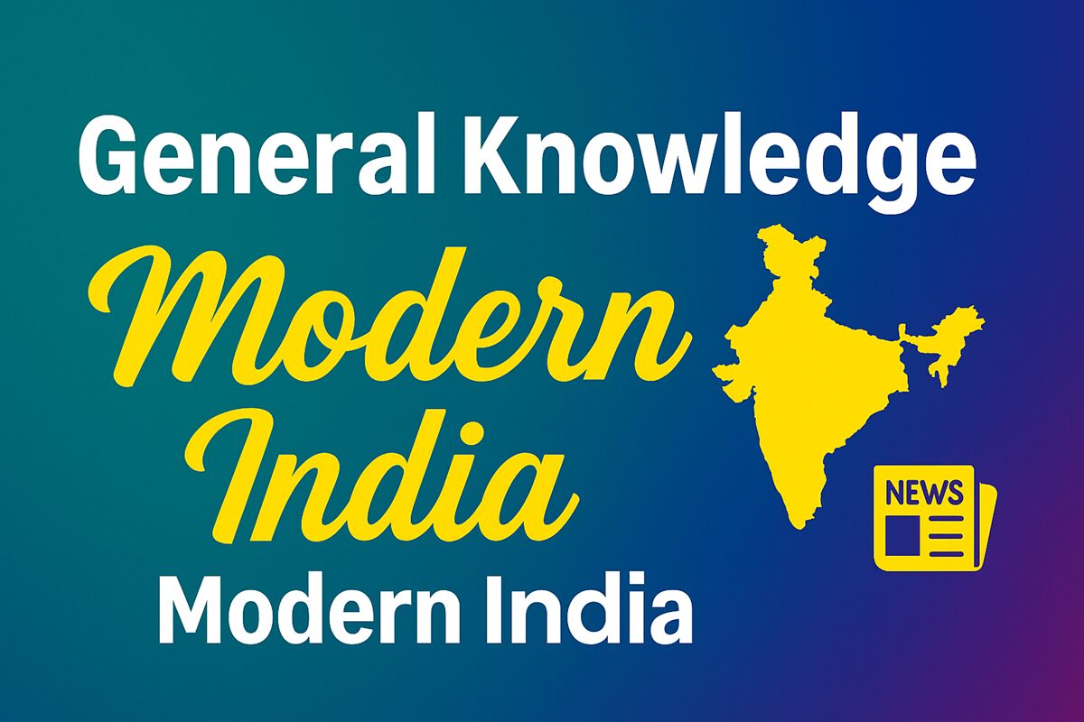 General Knowledge Modern India Test