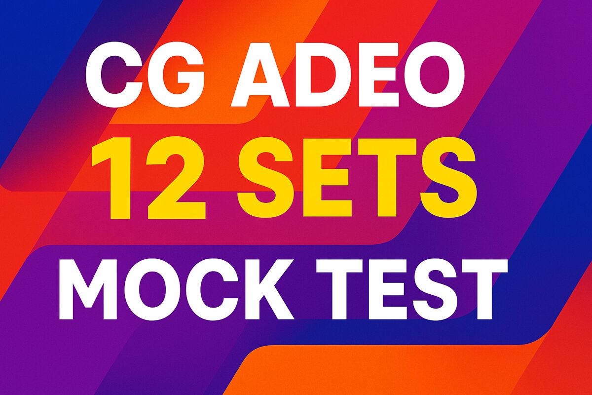 CG ADEO 12 SETS MOCK TEST