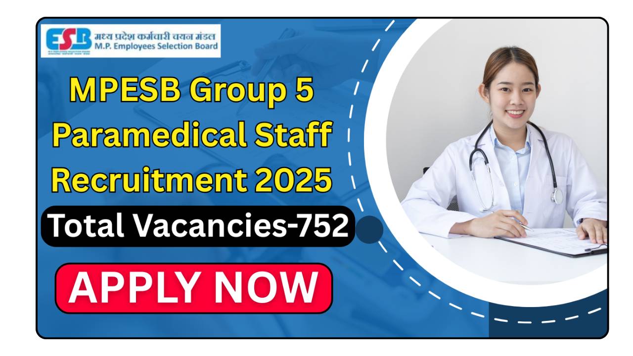 MPESB Group 5 Paramedical Staff Recruitment 2025