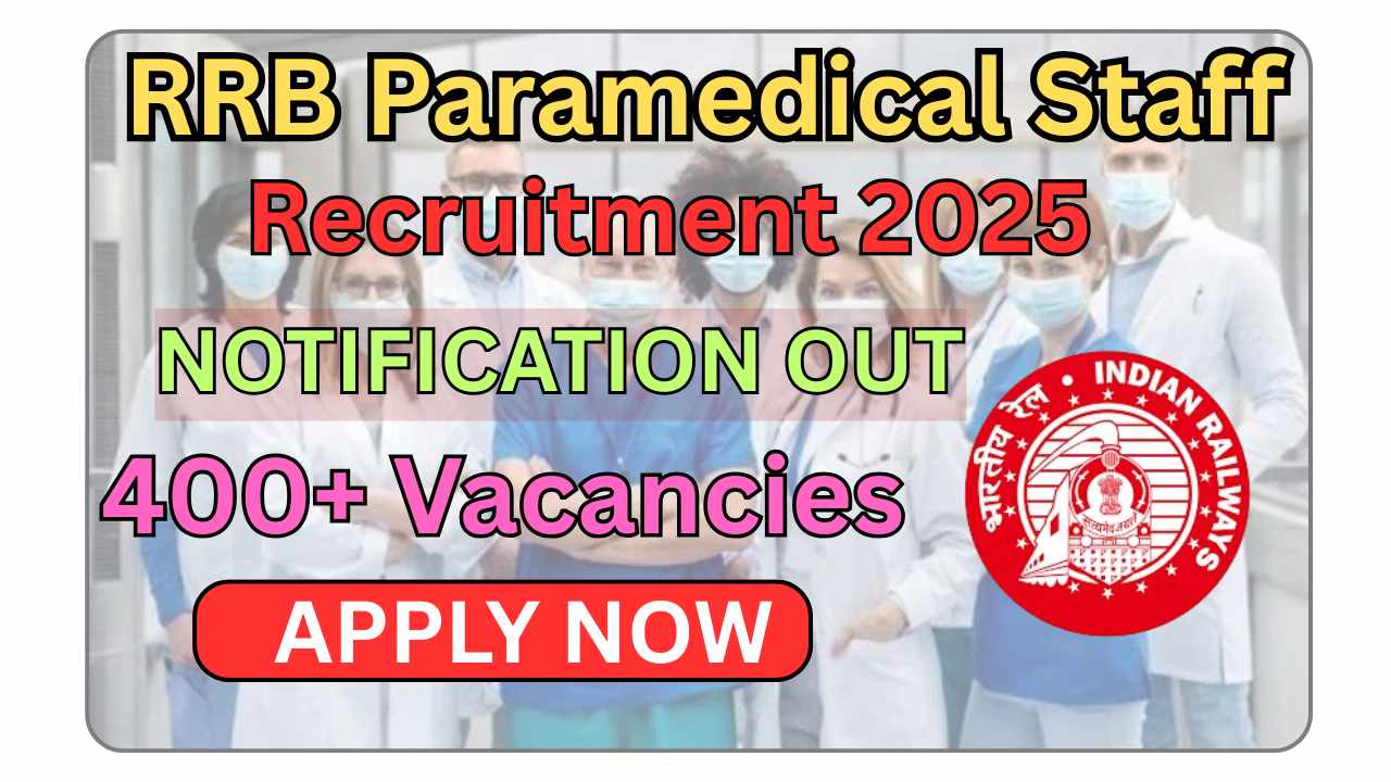 RRB Paramedical Staff Recruitment 2025